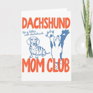 Dachshund Mamma Klubb Livet Är Bättre Med Dachshun Kort