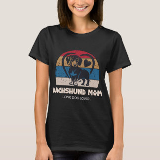 Dachshund Mamma Lång Hund Älskare T-Shirt | Söt Wi