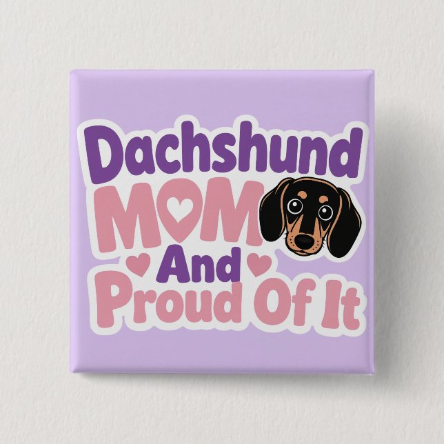 Dachshund-mamma och stolt över det knapp (Framsida)