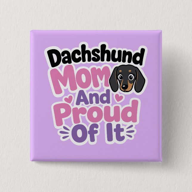 Dachshund-mamma och stolt över det knapp (Framsida)