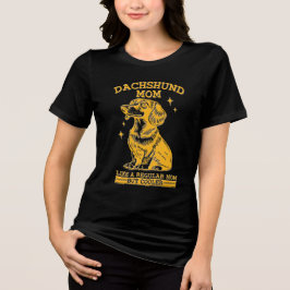 Dachshund Mamma: Som en vanlig kylare för Mamma T Shirt