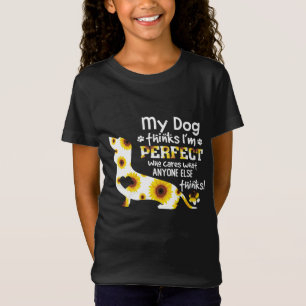 Dachshund Min Hund Tycker Att Jag Är Perfekt Rolig T Shirt