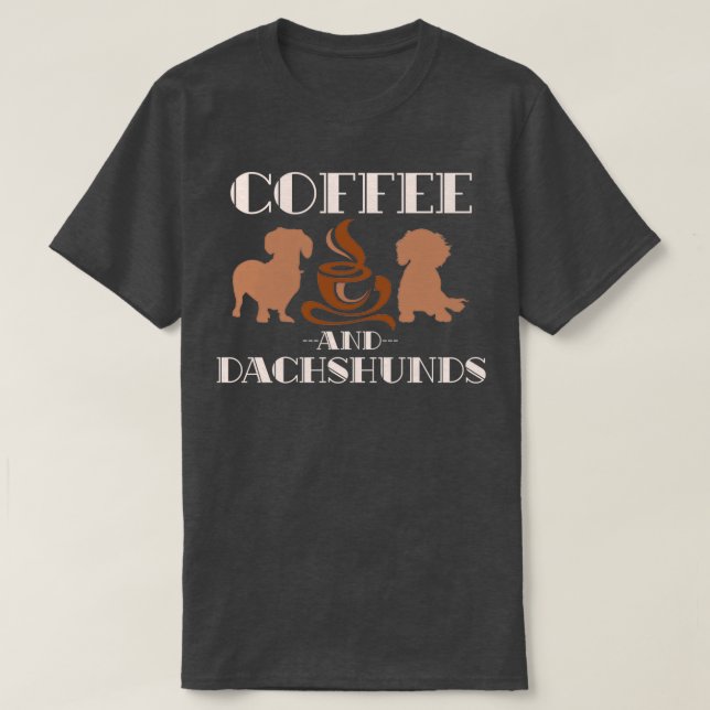 Dachshund och kaffe Dachshund 2 T Shirt (Design framsida)