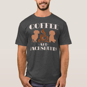 Dachshund och kaffe Dachshund 2 T Shirt
