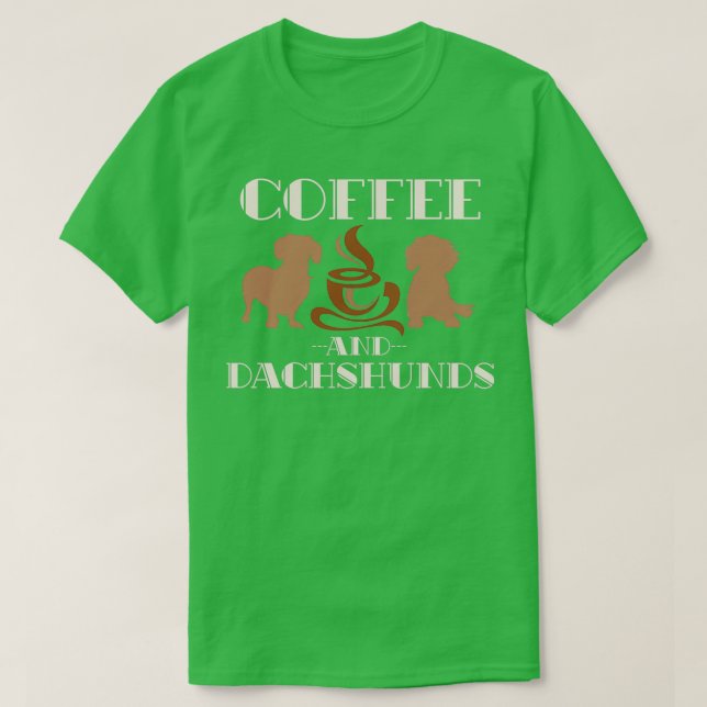 Dachshund och kaffe Dachshund T Shirt (Design framsida)