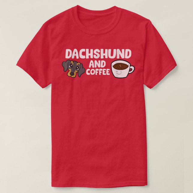 Dachshund och kaffe t shirt (Design framsida)