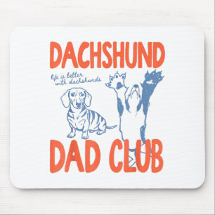 Dachshund Pappa Klubben Livet Är Bättre Med Dachsh Musmatta