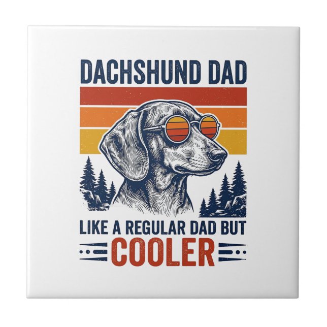 Dachshund Pappa Liksom en vanlig pappa men coolare Kakelplatta (Framsidan)