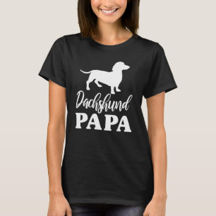 Dachshund Pappa Weenie Wiener Hund Grandpa fath T Shirt
