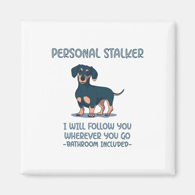 Dachshund Personal Stalker Magnet (Framsidan)