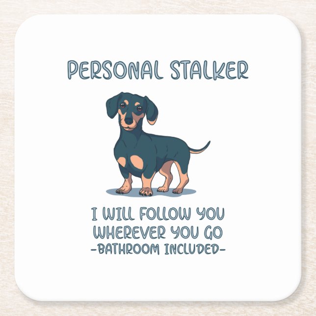 Dachshund Personal Stalker Underlägg Papper Kvadrat (Framsidan)