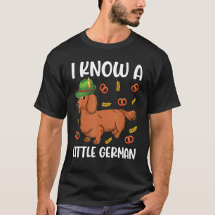 Dachshund Sause Bavarian Lederhosen I Know A Lit T Shirt