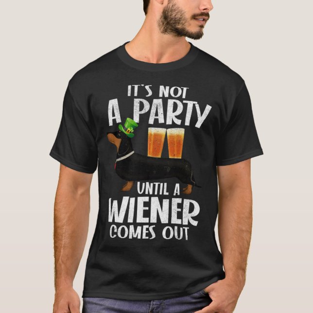Dachshund St Patricks Day Not Party Until Wiener C T Shirt (Framsida)