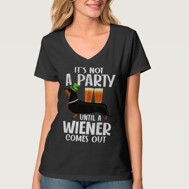 Dachshund St Patricks Day Not Party Until Wiener C T Shirt (Framsida)
