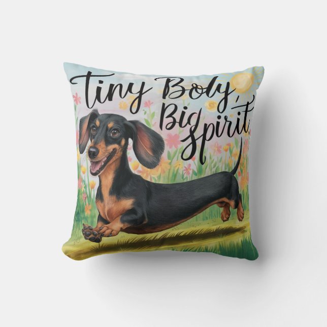 Dachshund Tiny Body, Big Spirit Kudde (Framsida)
