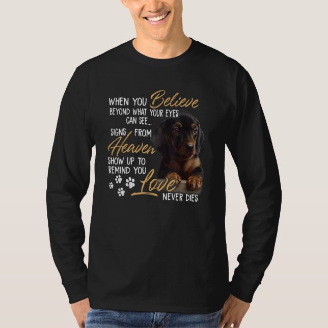 Dachshund Tro att himlen Kärlek aldrig dör T Shirt (Framsida)