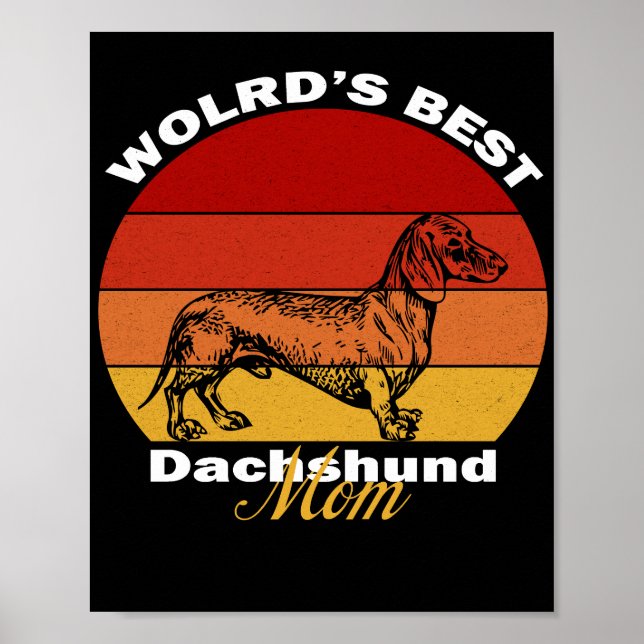 Dachshund - världens bästa Dachshund Mamma Poster (Framsidan)