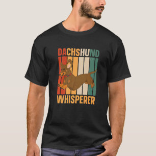 Dachshund Whisperer Wiener Dackel Teckel Dachshund T Shirt
