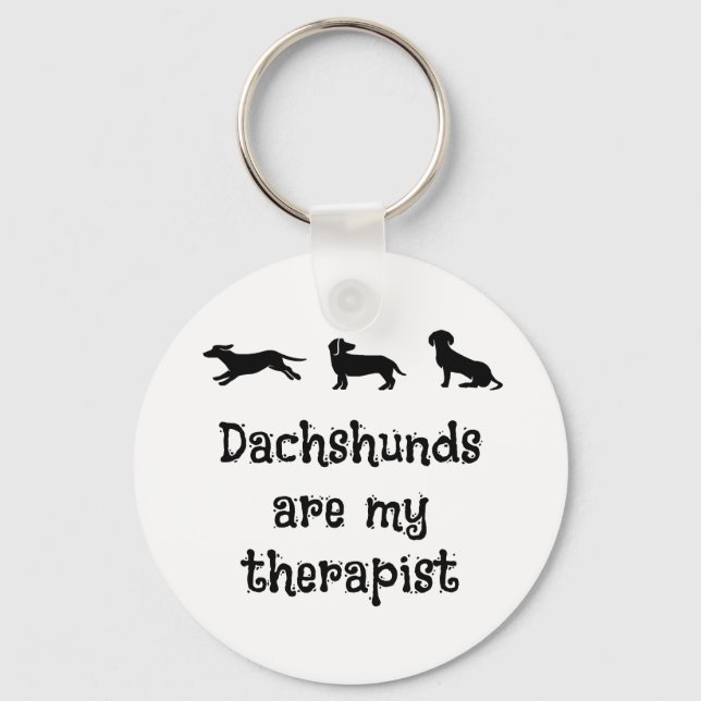 Dachshunds är min terapeut söta Dachshund Nyckelring (Framsida)