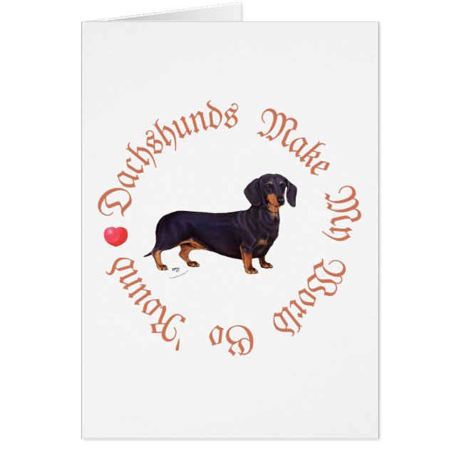 Dachshunds gör min värld hälsningskort (Framsidan)
