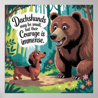Dachshunds May Be Small Poster