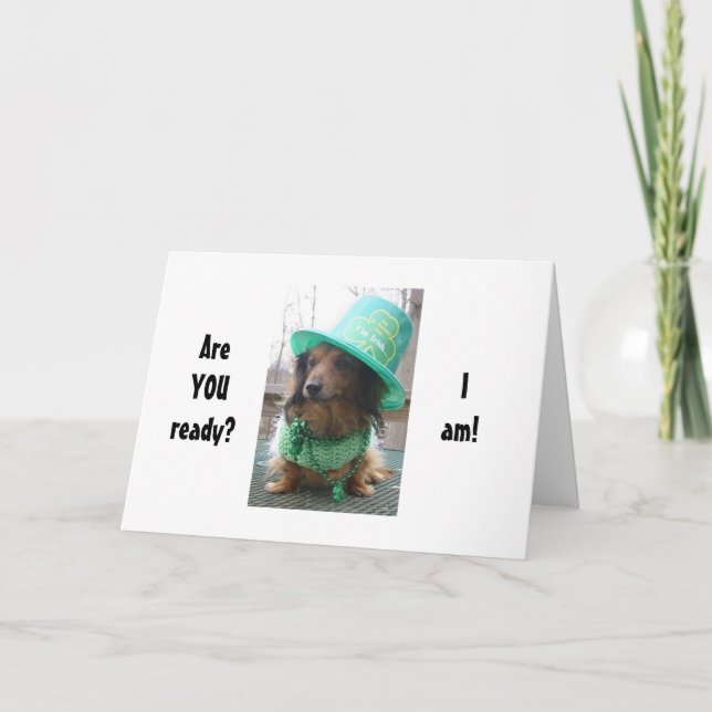 DACSHOUND SÄGER ATT HAN ÄR REDO TILL PARTY ST. PAT KORT (Framsida)