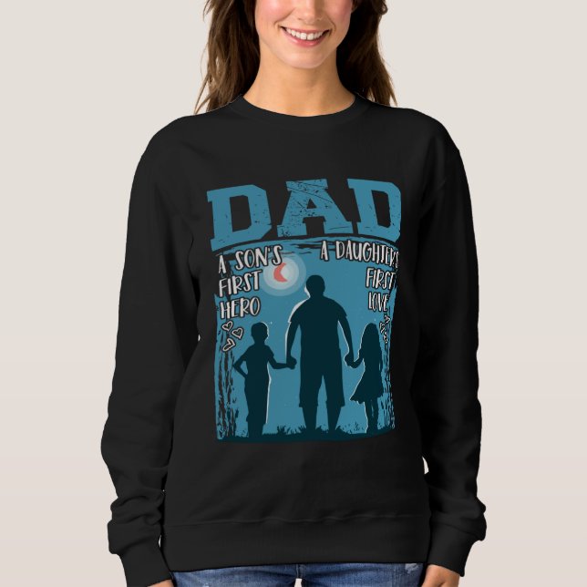 Dad A Son s First Hero A Daughters First Love Twin T Shirt (Framsida)