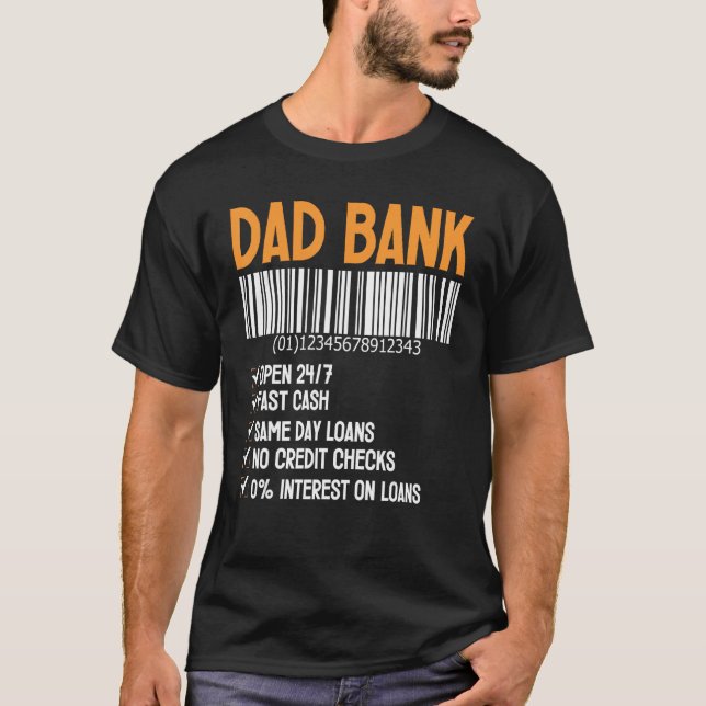 Dad Bank Men Funny Fathers Day Dad Gift From Daugh T Shirt (Framsida)