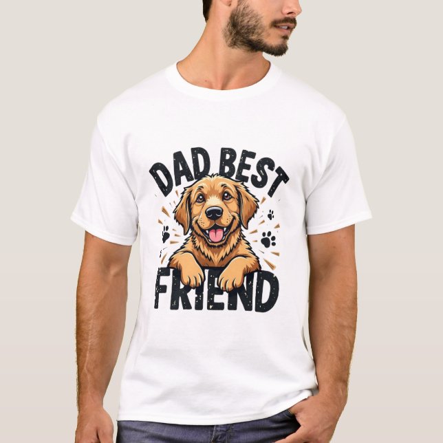 DaD Best Friend  T Shirt (Framsida)