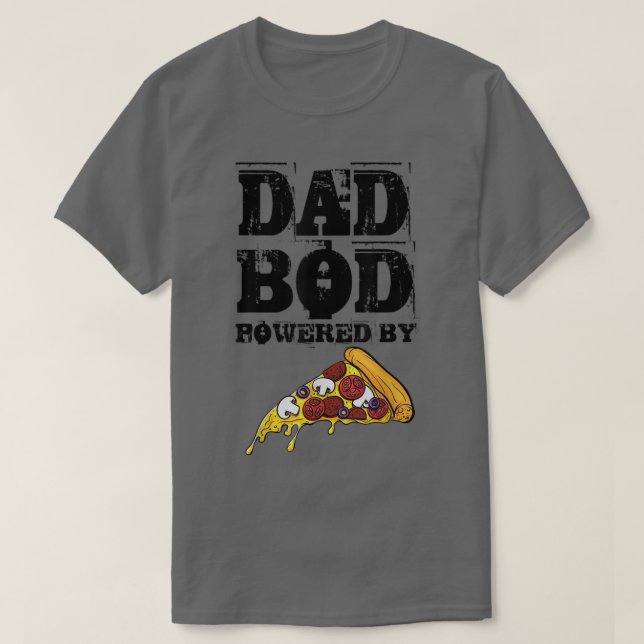 Dad Bod Powered By Pizza Graphic Funny Dad Gifts T Shirt (Design framsida)