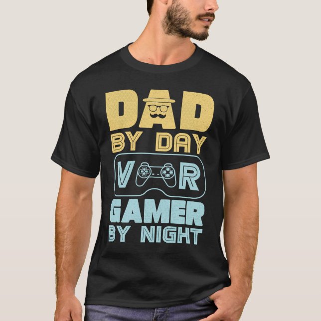 Dad by Day VR Gamer By night VR Gaming Dad with my T Shirt (Framsida)