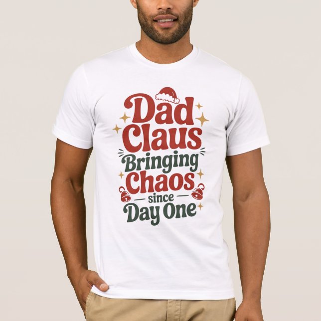 Dad Claus Christmas Humor Tee (Framsida)
