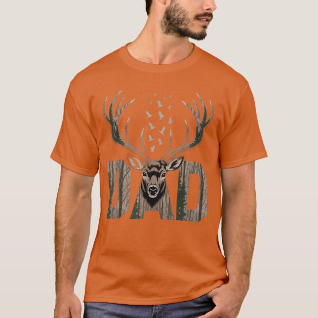 Dad Deer Hunting Camo Father Hunters Buck Camoue N T Shirt (Framsida)
