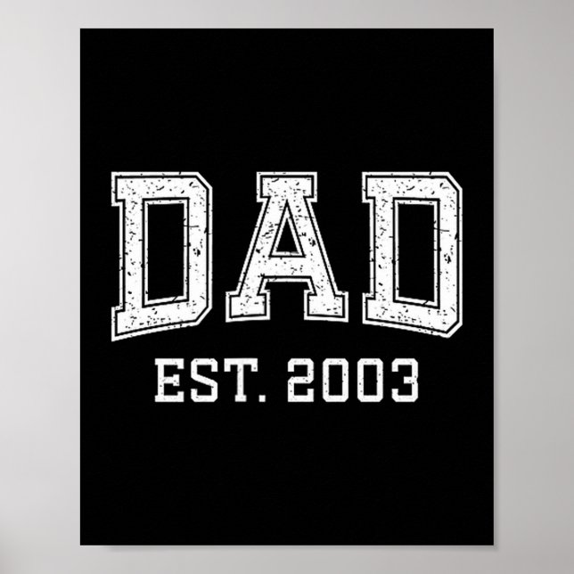 Dad Est 2003 Dad D Fathers Day Ized  Poster (Framsidan)