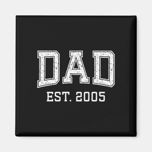 Dad Est 2005 Dad D Fathers Day Ized  Magnet (Framsidan)