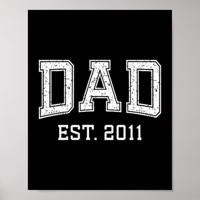 Dad Est 2011 Dad D Fathers Day Ized  Poster (Framsidan)