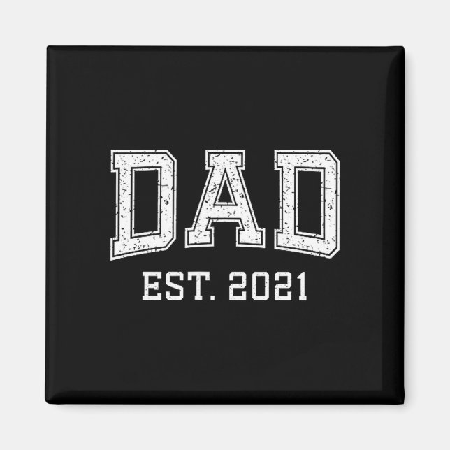 Dad Est 2021 Dad D Fathers Day Ized  Magnet (Framsidan)