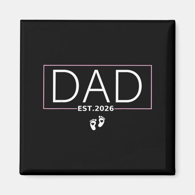 Dad Est. 2026 Expect Baby 2026 Father 2026 New Dad Magnet (Framsidan)