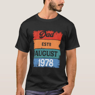 Dad Est August 1978 Proud Papa Best Daddy Top Lege T Shirt