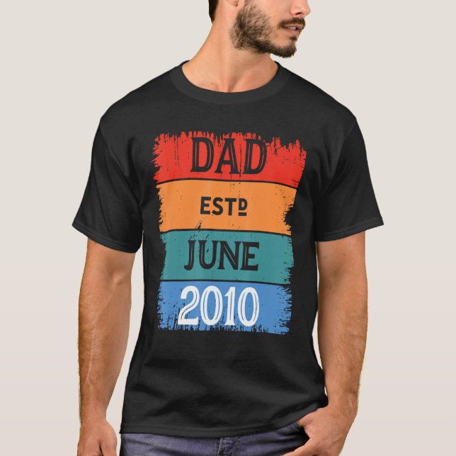 Dad Est Jun 2010 Proud Papa Grandpa Best Daddy Leg T Shirt (Framsida)