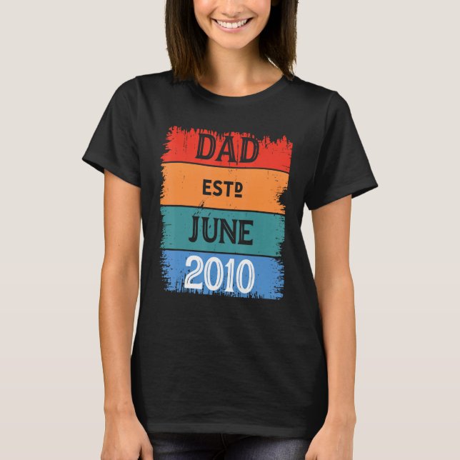 Dad Est Jun 2010 Proud Papa Grandpa Best Daddy Leg T Shirt (Framsida)