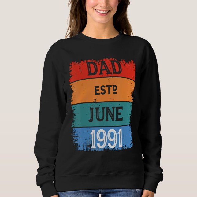 Dad Est June 1991 Proud Papa Grandpa Best Daddy Le T Shirt (Framsida)