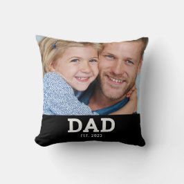 Dad Established Modern Photo Kudde