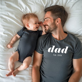 Dad Established New Dad Gift T Shirt