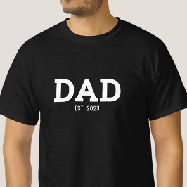 Dad Established New Dad Gift T Shirt