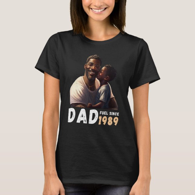 Dad Fuel Since 1989 Quote Black King Magic Fathers T Shirt (Framsida)