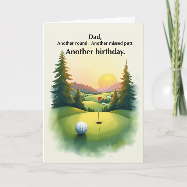 Dad Funny Golf Birthday Another Missed Putt Humor Kort (Framsida)