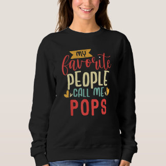 Dad Grandpa My Favorite People Call me Pops T Shirt