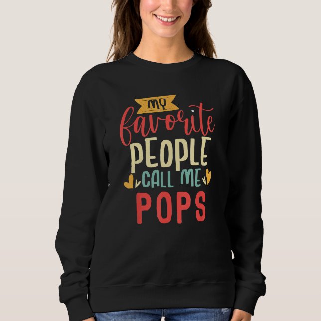Dad Grandpa My Favorite People Call me Pops T Shirt (Framsida)