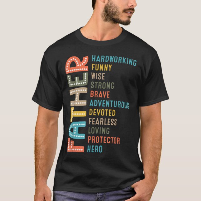 Dad Hardworking Strong Brave Protector Hero Father T Shirt (Framsida)